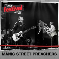 ITunes Festival: London 2011 - EP by Manic Street Preachers album reviews, ratings, credits