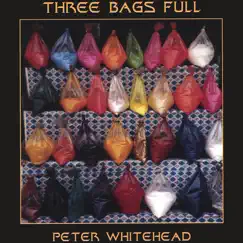 Three Bags Full by Peter Whitehead album reviews, ratings, credits