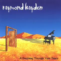 A Doorway Through Your Tears by Raymond Hayden album reviews, ratings, credits