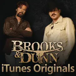 ITunes Originals: Brooks & Dunn by Brooks & Dunn album reviews, ratings, credits