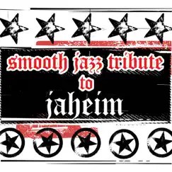 Jaheim Smooth Jazz Tribute by Smooth Jazz All Stars album reviews, ratings, credits