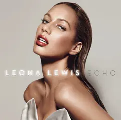 Echo by Leona Lewis album reviews, ratings, credits