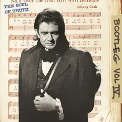 Bootleg, Vol. IV: The Soul of Truth by Johnny Cash album reviews, ratings, credits