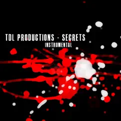 Secrets (Instrumental) - Single by TDL productions album reviews, ratings, credits