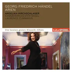 Händel: Arien by Angelika Kirchschlager, Kammerorchester Basel & Laurence Cummings album reviews, ratings, credits