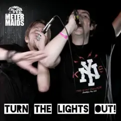 Turn the Lights Out! Song Lyrics