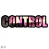 Control - Single album lyrics, reviews, download