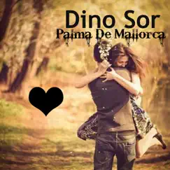 Palma de Mallorca - Single by Dino Sor album reviews, ratings, credits