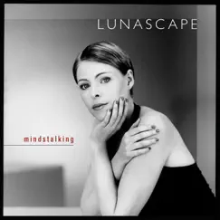 Mindstalking by Lunascape album reviews, ratings, credits