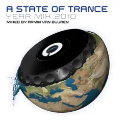 A State of Trance Yearmix 2010 (Mixed by Armin van Buuren) by Armin van Buuren album reviews, ratings, credits