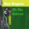 Hi Ho Silver album lyrics, reviews, download