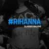 #Rihanna - Single album lyrics, reviews, download