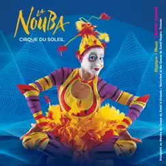 La Nouba by Cirque du Soleil album reviews, ratings, credits