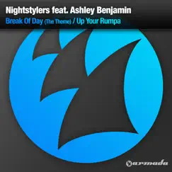 Break of Day (The Theme) / Up Your Rumpa [feat. Ashley Benjamin] by Nightstylers album reviews, ratings, credits