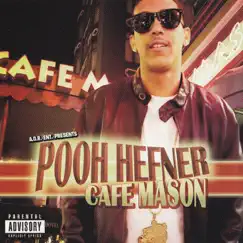 Cafe Mason by Pooh Hefner album reviews, ratings, credits