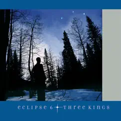 Three Kings by Eclipse 6 album reviews, ratings, credits