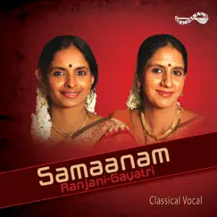 Samaanam by Ranjani-Gayatri album reviews, ratings, credits