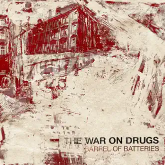 Barrel of Batteries - EP by The War on Drugs album download