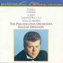 Grieg Piano Concerto; Liszt Piano Concertos Nos. 1 And 2 by Van Cliburn, Eugene Ormandy & The Philadelphia Orchestra album reviews, ratings, credits