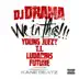 We In This (feat. Young Jeezy, T.I., Ludacris & Future) mp3 download