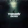 Drown - Single album lyrics, reviews, download