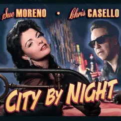 City By Night by Sue Moreno & Chris Casello album reviews, ratings, credits
