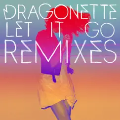 Let It Go (Laidback Luke Remix) Song Lyrics