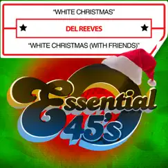 White Christmas (Digital 45) - Single by Del Reeves album reviews, ratings, credits