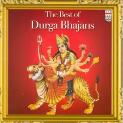The Best of Durga Bhajans by Pandit Bhimsen Joshi, Pandit Jasraj & Ashwini Bhide Deshpande album reviews, ratings, credits