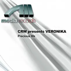 Precious Life by CRW & Veronika album reviews, ratings, credits