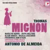 Mignon (Opéra-Comique en 3 Actes, 5 Tableaux): "Elle Ne Croyais Pas Dans Sa Candeur Naïve" (Alain Vanzo) song lyrics