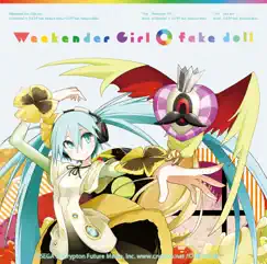 Weekender Girl (kz(livetune) x Hachioji P [feat. Hatsune Miku] Song Lyrics