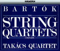 Bartók: The String Quartets (Complete) by Takács Quartet album reviews, ratings, credits