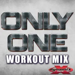 Only One (130 BPM Workout Mix) [feat. Amanda Blue] - Single by DJ DMX album reviews, ratings, credits