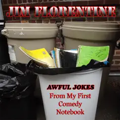 Awful Jokes from My First Comedy Notebook by Jim Florentine album reviews, ratings, credits