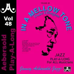 Aebersold Play-A-Long, Vol. 48: Duke Ellington - In a Mellow Tone by Jamey Aebersold album reviews, ratings, credits