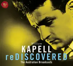 Kapell reDiscovered by William Kapell, Sir Bernard Heinze, Jon M. Samuels, Victorian Symphony Orchestra & Daniel Guss album reviews, ratings, credits