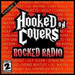 Hooked on Covers Vol. 2 by Rocked Radio album reviews, ratings, credits