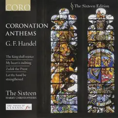 Handel: Coronation Anthems by The Sixteen & Harry Christophers album reviews, ratings, credits