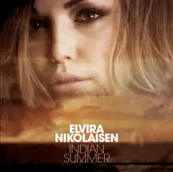 Indian Summer by Elvira Nikolaisen album reviews, ratings, credits