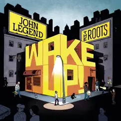Wake Up! by John Legend & The Roots album reviews, ratings, credits