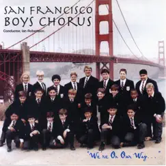 We're On Our Way by Ian Robertson & San Francisco Boys Chorus album reviews, ratings, credits
