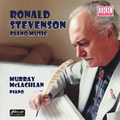 Stevenson: Piano Music by Murray McLachlan album reviews, ratings, credits