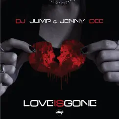 Love is Gone (J-Art Extended Mix) [J-Art Extended Mix] Song Lyrics