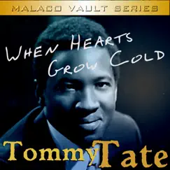 When Hearts Grow Cold by Tommy Tate album reviews, ratings, credits