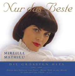 Nur das Beste: Die größten Hits 1969-1999 by Mireille Mathieu album reviews, ratings, credits