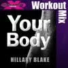 Your Body Workout Mix - Single album lyrics, reviews, download