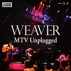MTV Unplugged- EP by WEAVER album reviews, ratings, credits