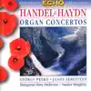 Handel and Haydn: Organ concertos album lyrics, reviews, download