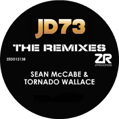 The Remixes (Sean McCabe & Tornado Wallace Mixes) by JD73 album reviews, ratings, credits